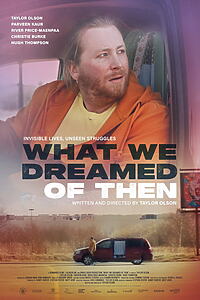 Filmplakat zu What We Dreamed of Then