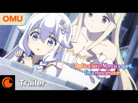 Trailer-Vorschaubild zu Dad is a Hero, Mom is a Spirit, I'm a Reincarnator