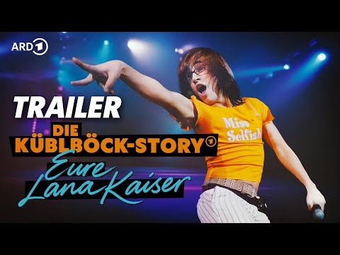 Trailer-Vorschaubild zu Die Küblböck-Story - Eure Lana Kaiser