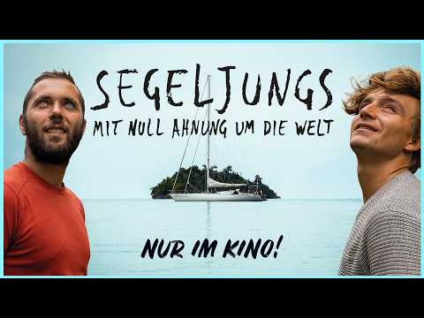 Trailer-Vorschaubild zu Segeljungs - Mit Null Ahnung um die Welt
