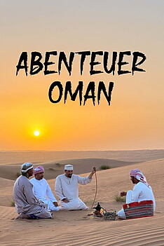 Serienplakat zu Abenteuer Oman
