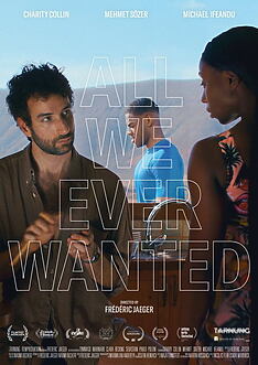 Filmplakat zu All We Ever Wanted