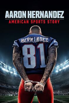Serienplakat zu American Sports Story: Aaron Hernandez