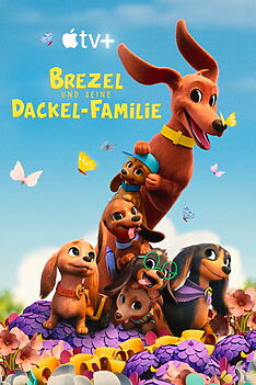 Serienplakat zu Brezel und seine Dackel-Familie