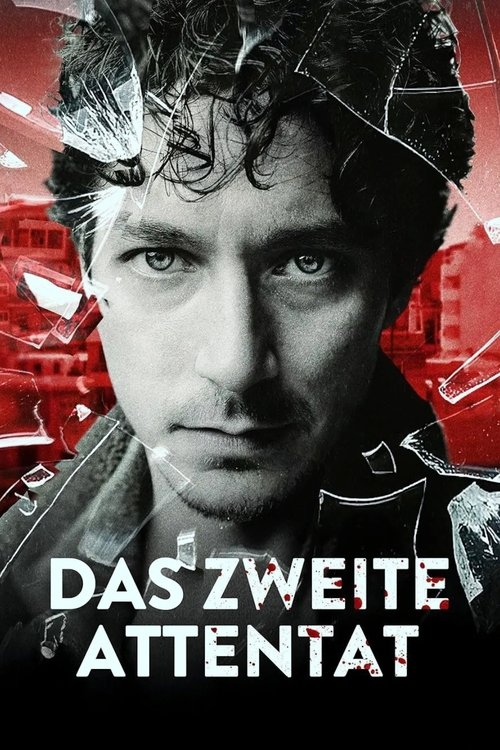 Das zweite Attentat