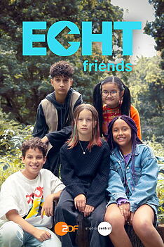 Serienplakat zu ECHT friends