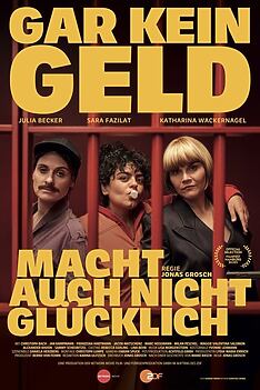 Filmplakat zu Gar kein Geld macht auch nicht glücklich