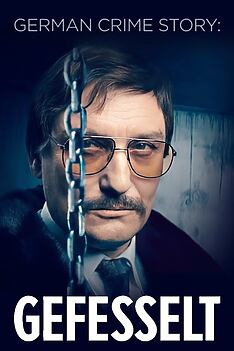Serienplakat zu German Crime Story: Gefesselt