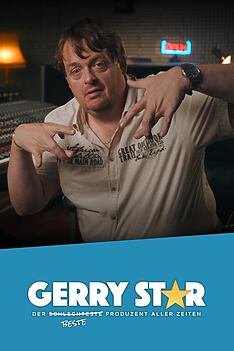 Serienplakat zu Gerry Star – Der schlechteste beste Produzent aller Zeiten