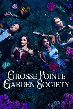 Serienplakat zu Grosse Pointe Garden Society