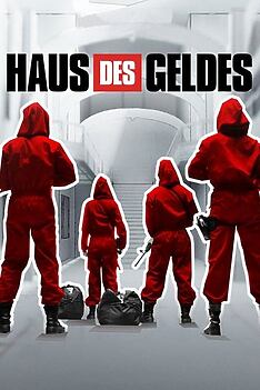 Serienplakat zu Haus des Geldes