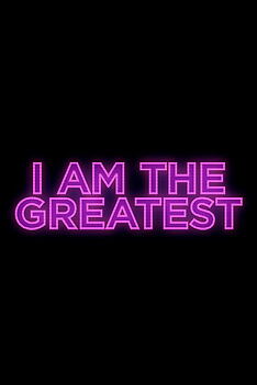 Filmplakat zu I Am the Greatest