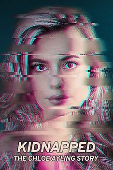 Serienplakat zu Kidnapped: The Chloe Ayling Story