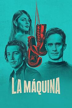 Serienplakat zu La Máquina