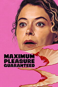 Serienplakat zu Maximum Pleasure Guaranteed