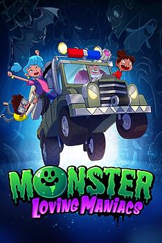 Serienplakat zu Monster Loving Maniacs