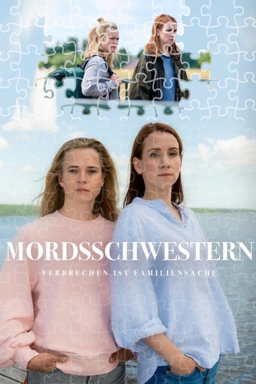 Mordsschwestern – Verbrechen ist Familiensache
