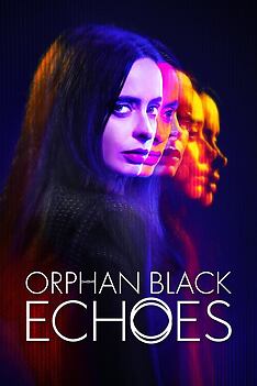 Serienplakat zu Orphan Black: Echoes