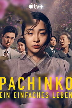 Serienplakat zu Pachinko – Ein einfaches Leben
