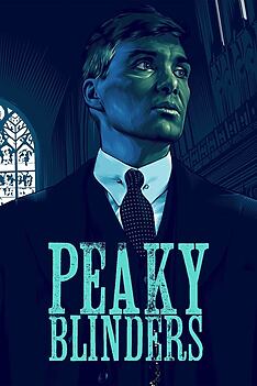 Serienplakat zu Peaky Blinders – Gangs of Birmingham