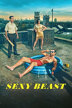 Serienplakat zu Sexy Beast