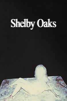 Filmplakat zu Shelby Oaks