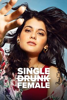 Serienplakat zu Single Drunk Female