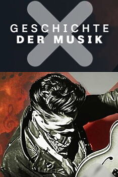Serienplakat zu Terra X – Geschichte der Musik
