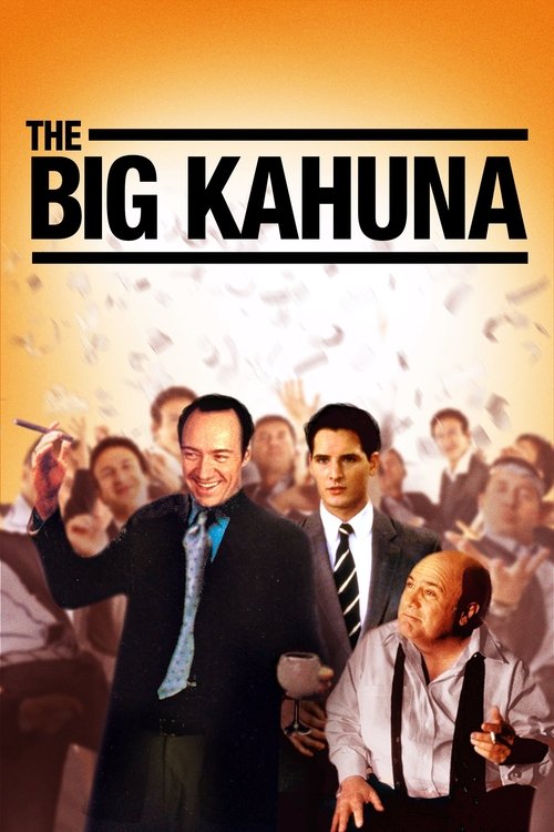 The Big Kahuna – Ein dicker Fisch