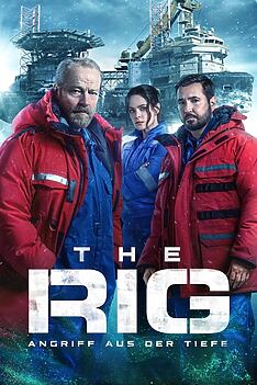 Serienplakat zu The Rig - Angriff aus der Tiefe