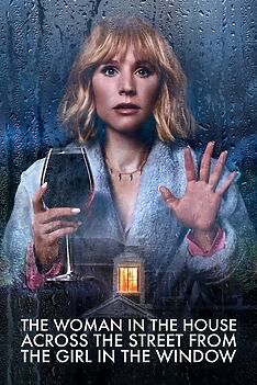 Serienplakat zu The Woman in the House Across the Street from the Girl in the Window