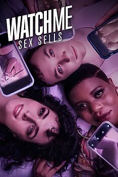 Serienplakat zu WatchMe - Sex sells