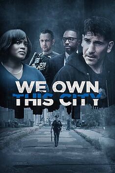 Serienplakat zu We Own This City