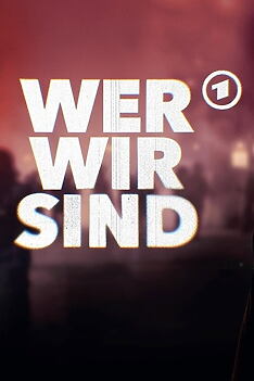 Serienplakat zu Wer wir sind
