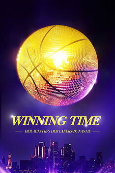 Serienplakat zu Winning Time: Aufstieg der Lakers-Dynastie