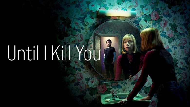 Bild aus der Serie Until I Kill You