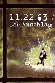 Serienplakat zu 11.22.63 - Der Anschlag