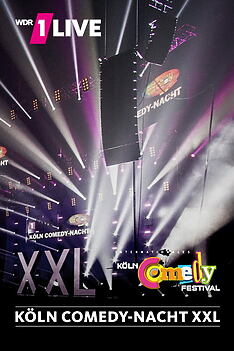 Serienplakat zu 1Live Köln Comedy-Nacht XXL