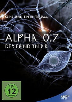 Serienplakat zu Alpha 0.7 – Der Feind in dir