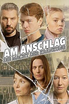 Serienplakat zu Am Anschlag - Die Macht der Kränkung