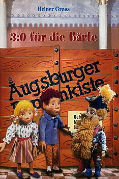 Serienplakat zu Augsburger Puppenkiste - 3:0 für die Bärte