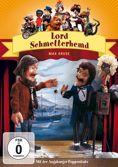 Augsburger Puppenkiste – Lord Schmetterhemd