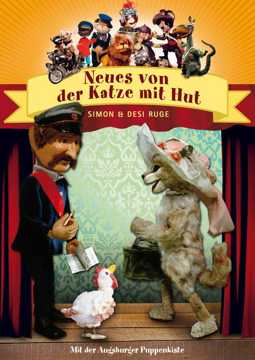 Augsburger Puppenkiste – Neues von der Katze mit Hut