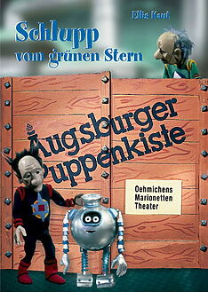Serienplakat zu Augsburger Puppenkiste - Schlupp vom grünen Stern