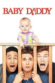 Serienplakat zu Baby Daddy
