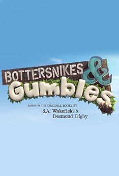 Serienplakat zu Bottersnikes & Gumbles