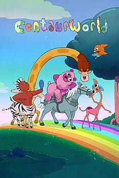 Serienplakat zu Centaurworld