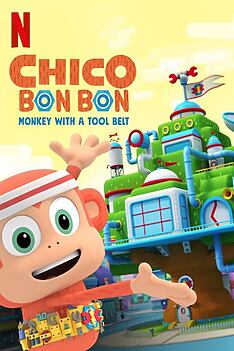 Serienplakat zu Chico Bon Bon