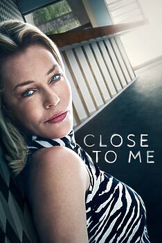 Serienplakat zu Close to Me