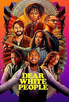 Serienplakat zu Dear White People